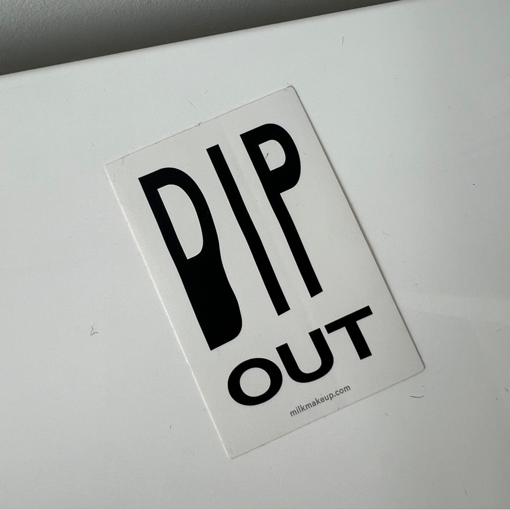 Dip Out sticker by MILK makeup